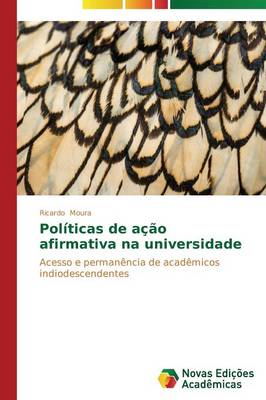 Politicas de Acao Afirmativa Na Universidade (Paperback)