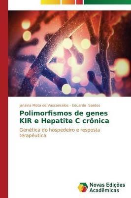 Polimorfismos de Genes Kir E Hepatite C Cronica (Paperback)