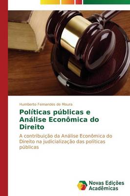 Politicas Publicas E Analise Economica Do Direito (Paperback)
