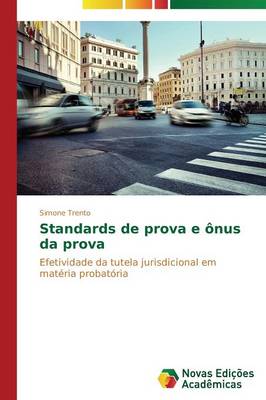 Standards de Prova E Onus Da Prova (Paperback)