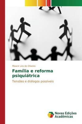 Familia E Reforma Psiquiatrica (Paperback)