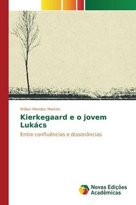 Kierkegaard E O Jovem Lukacs (Paperback)