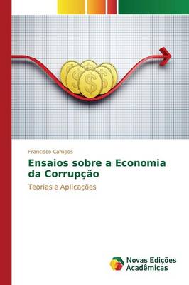 Ensaios Sobre a Economia Da Corrupcao (Paperback)