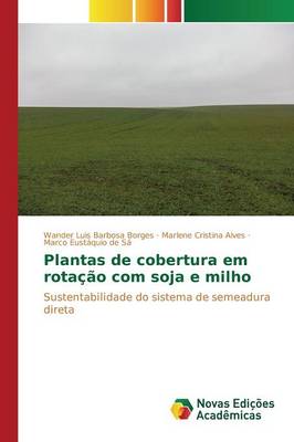 Plantas de Cobertura Em Rotacao Com Soja E Milho (Paperback)