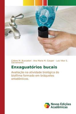Enxaguatorios Bucais (Paperback)