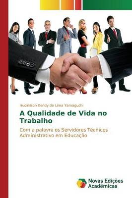 A Qualidade de Vida No Trabalho (Paperback)