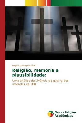 Religiao, Memoria E Plausibilidade (Paperback)