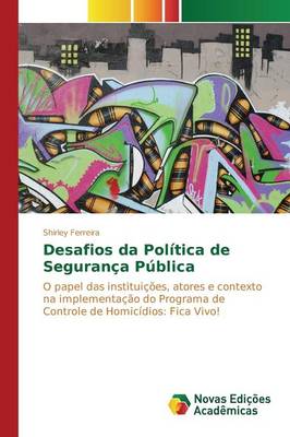 Desafios Da Politica de Seguranca Publica (Paperback)