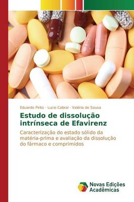 Estudo de Dissolucao Intrinseca de Efavirenz (Paperback)