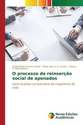 O Processo de Reinsercao Social de Apenados (Paperback)