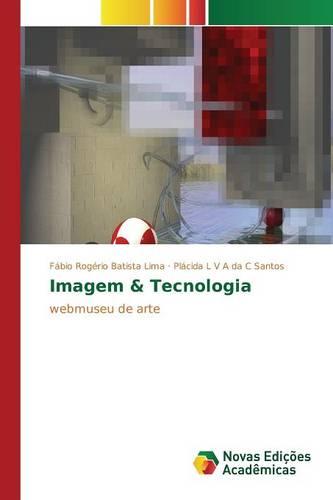 Imagem & Tecnologia (Paperback)