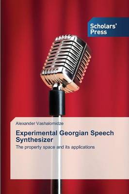 Experimental Georgian Speech Synthesizer (Paperback)