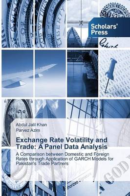 Exchange Rate Volatility and Trade: A Panel Data Analysis (Paperback)