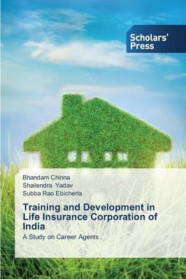 Training and Development in Life Insurance Corporation of India (Paperback)