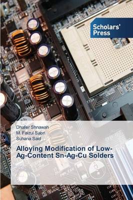 Alloying Modification of Low-AG-Content Sn-AG-Cu Solders (Paperback)