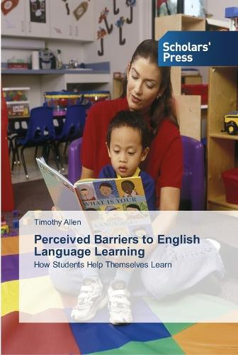 Perceived Barriers to English Language Learning (Paperback)
