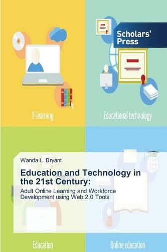 Education and Technology in the 21st Century (Paperback)