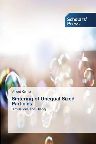 Sintering of Unequal Sized Particles (Paperback)