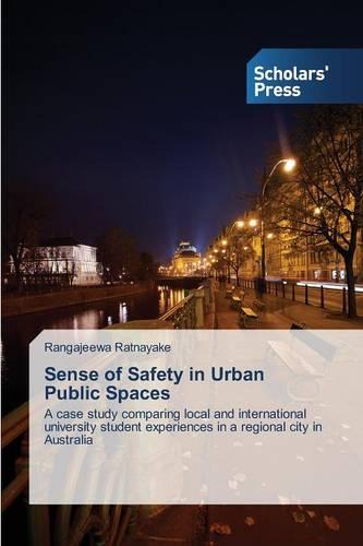 Sense of Safety in Urban Public Spaces (Paperback)