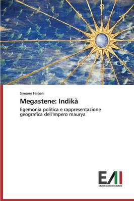 Megastene: Indika (Paperback)