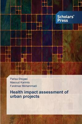 Health Impact Assessment of Urban Projects (Paperback)