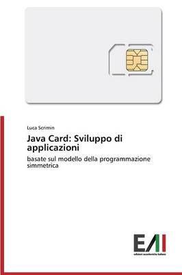 Java Card: Sviluppo Di Applicazioni (Paperback)