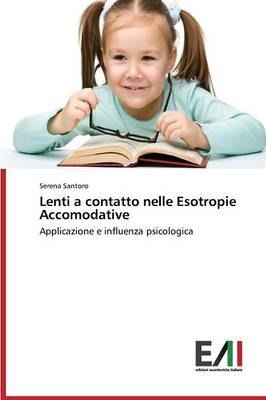 Lenti a Contatto Nelle Esotropie Accomodative (Paperback)