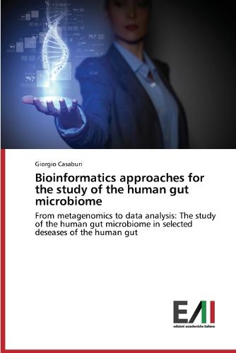 Bioinformatics Approaches for the Study of the Human Gut Microbiome (Paperback)