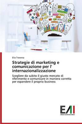 Strategie di marketing e comunicazione per l' internazionalizzazione (Paperback)