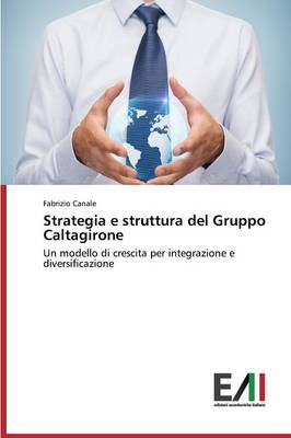 Strategia E Struttura del Gruppo Caltagirone (Paperback)