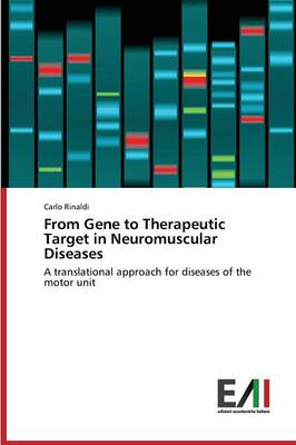 From Gene to Therapeutic Target in Neuromuscular Diseases (Paperback)
