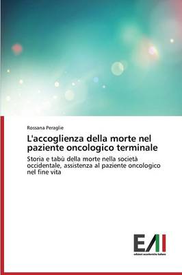 L'Accoglienza Della Morte Nel Paziente Oncologico Terminale (Paperback)