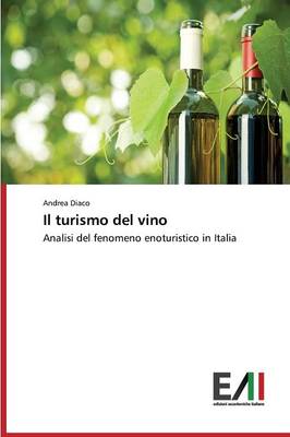 Il Turismo del Vino (Paperback)