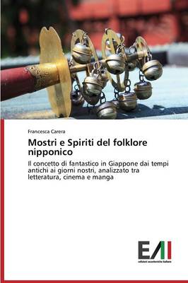 Mostri E Spiriti del Folklore Nipponico (Paperback)