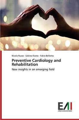 Preventive Cardiology and Rehabilitation (Paperback)