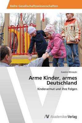 Arme Kinder, Armes Deutschland (Paperback)
