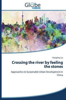 Crossing the River by Feeling the Stones (Paperback)