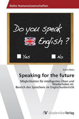 Speaking for the Future (Paperback)