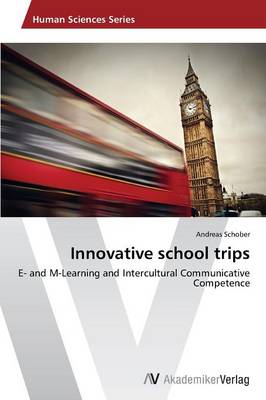 Innovative School Trips (Paperback)
