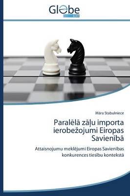 Paral L Z U Importa Ierobe Ojumi Eiropas Savien B (Paperback)