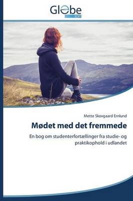 Modet Med Det Fremmede (Paperback)