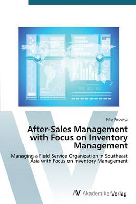 After-Sales Management with Focus on Inventory Management (Paperback)