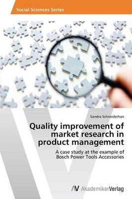 Quality Improvement of Market Research in Product Management (Paperback)