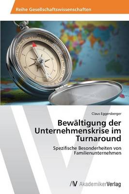 Bewaltigung Der Unternehmenskrise Im Turnaround (Paperback)