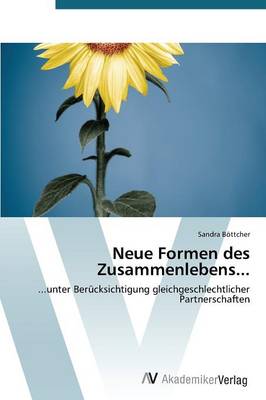 Neue Formen Des Zusammenlebens... (Paperback)