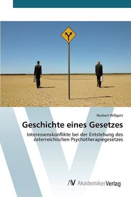 Geschichte Eines Gesetzes (Paperback)