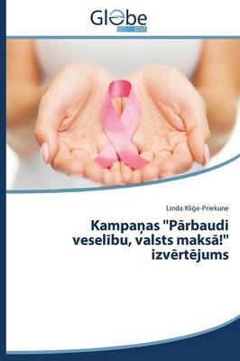 Kampa as "P Rbaudi Vesel Bu, Valsts Maks !" Izv Rt Jums (Paperback)