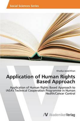 Application of Human Rights Based Approach (Paperback)