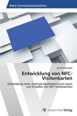 Entwicklung Von Nfc-Visitenkarten (Paperback)