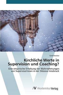 Kirchliche Werte in Supervision Und Coaching? (Paperback)